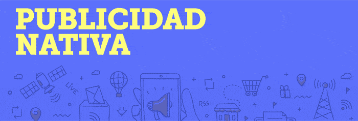 Qué es la publicidad nativa Qué es la publicidad nativa