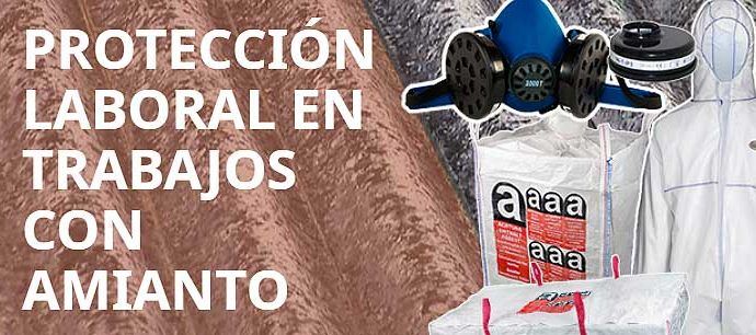 Protección laboral contra el amianto