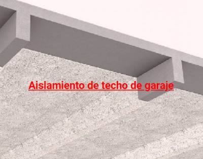 Aislamientos de techos de garaje